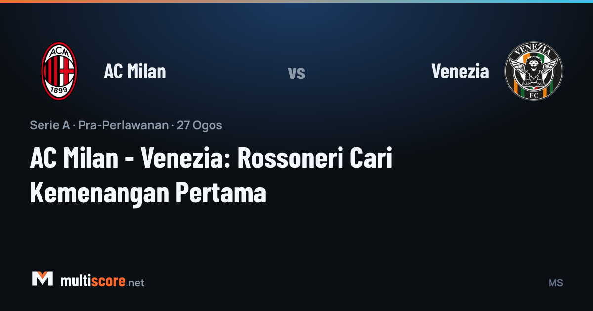 AC Milan - Venezia