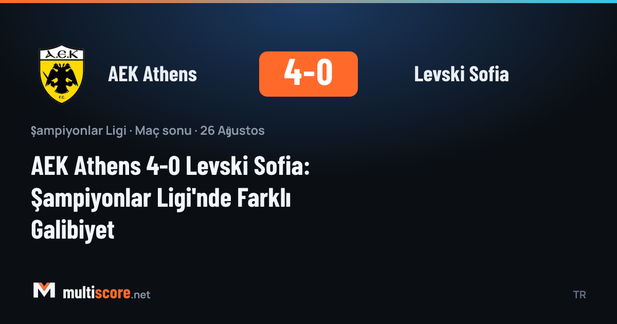 AEK Athens - Levski Sofia