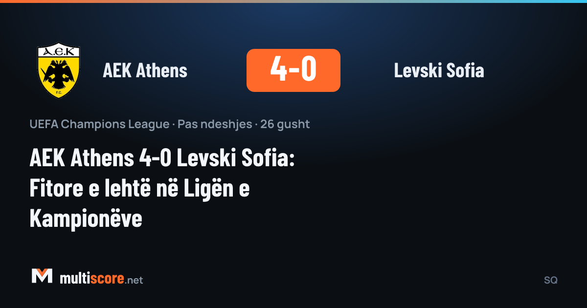 AEK Athens - Levski Sofia