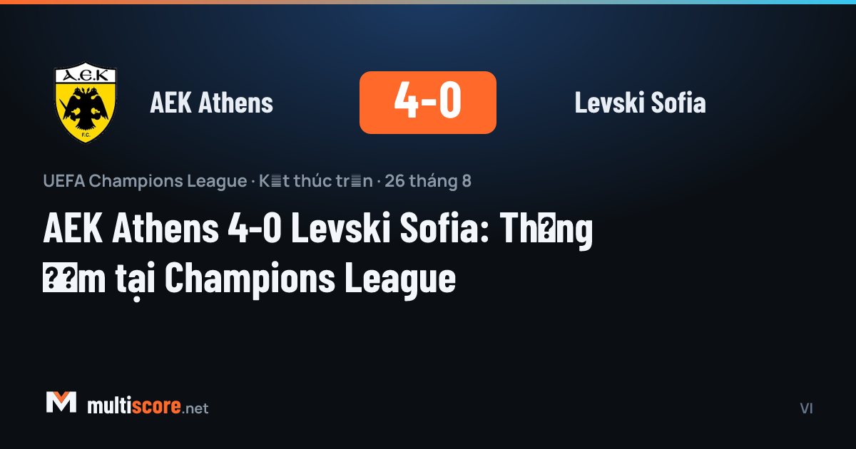 AEK Athens - Levski Sofia