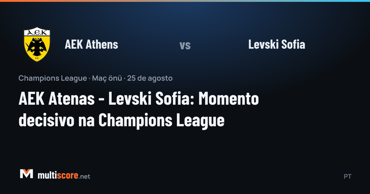 AEK Athens - Levski Sofia