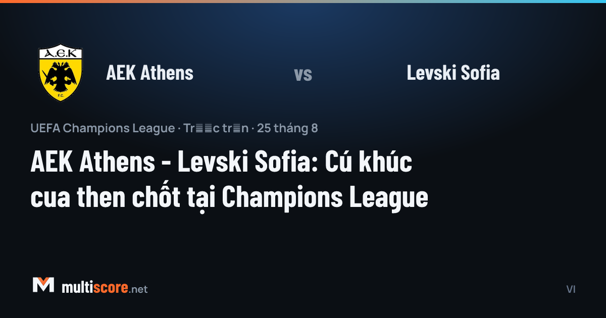 AEK Athens - Levski Sofia