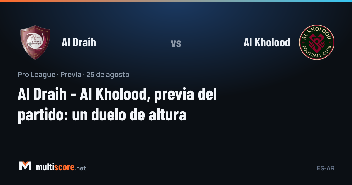 Al Draih ve Al Kholood takımlarının Pro League maç önü görseli