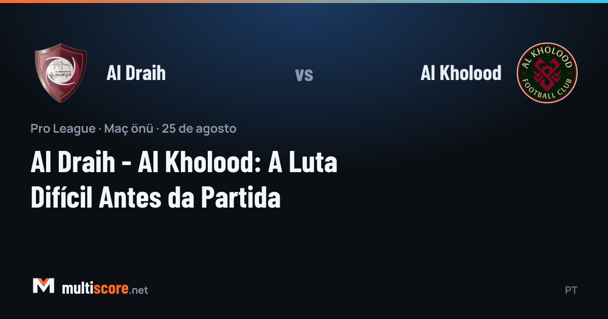 Al Draih ve Al Kholood takımlarının Pro League maç önü görseli