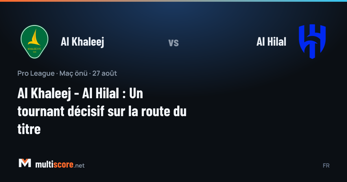 Al Khaleej ve Al Hilal futbolcuları Pro League maçında mücadele ederken