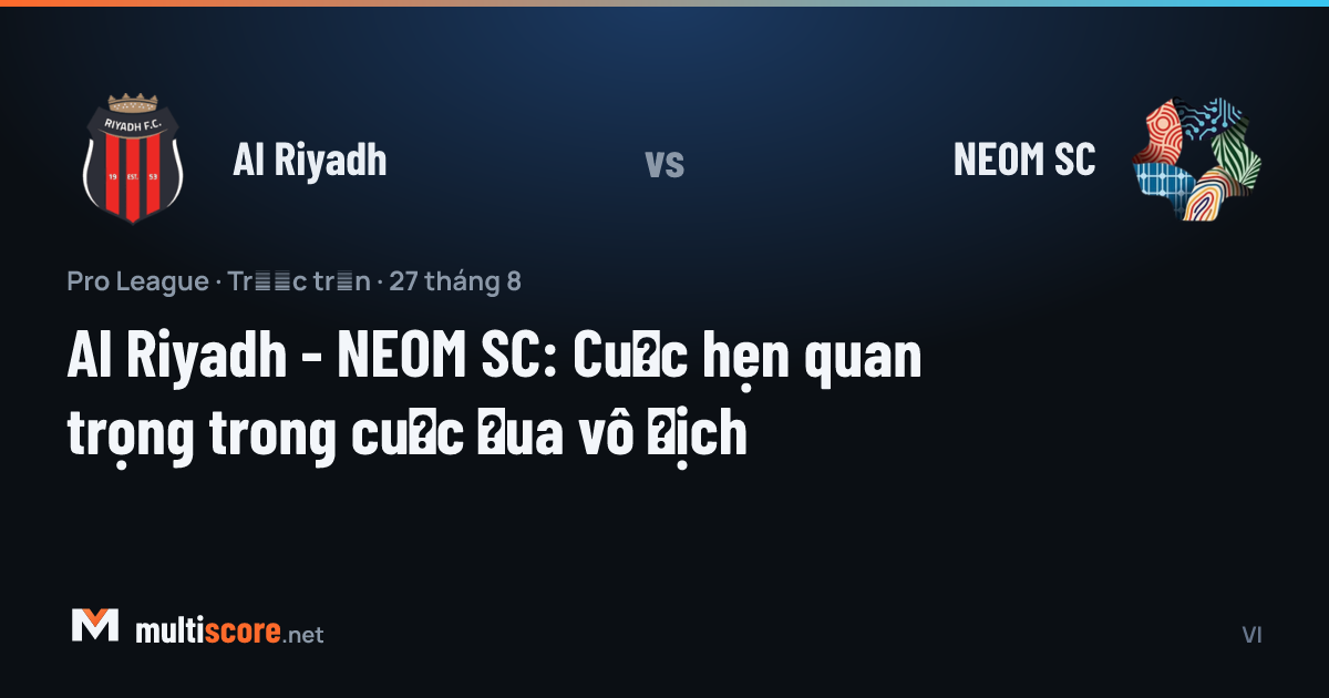 Al Riyadh ve NEOM SC futbolcuları Pro League maçında