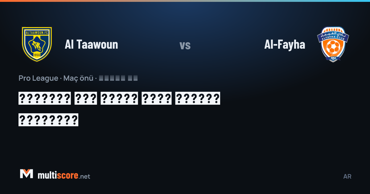 Al Taawoun - Al-Fayha