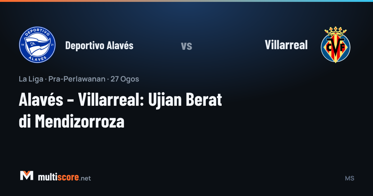 Deportivo Alavés ve Villarreal oyuncuları Mendizorroza Stadyumu'nda top mücadelesi veriyor