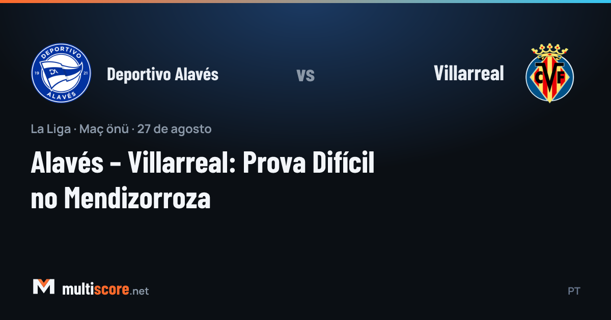 Deportivo Alavés ve Villarreal oyuncuları Mendizorroza Stadyumu'nda top mücadelesi veriyor