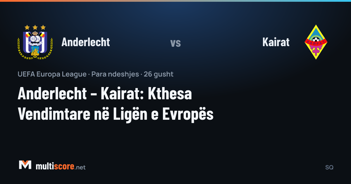 Anderlecht - Kairat Avrupa Ligi maç önü