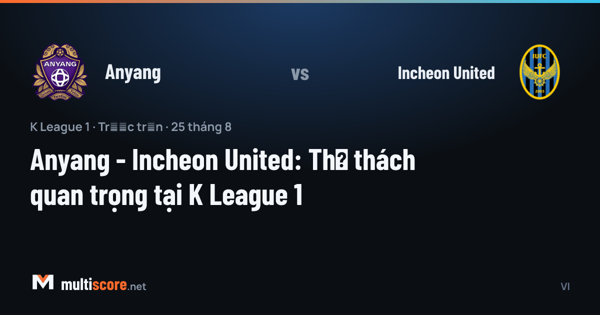 Anyang - Incheon United