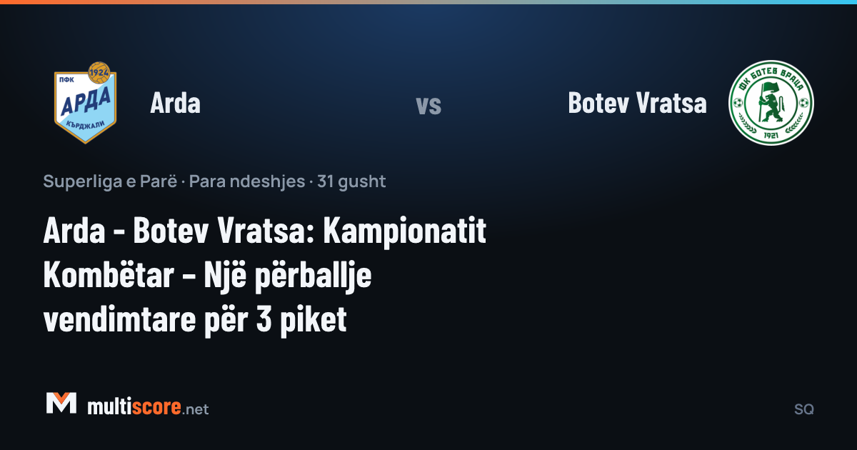 Arda - Botev Vratsa First League maçı önü