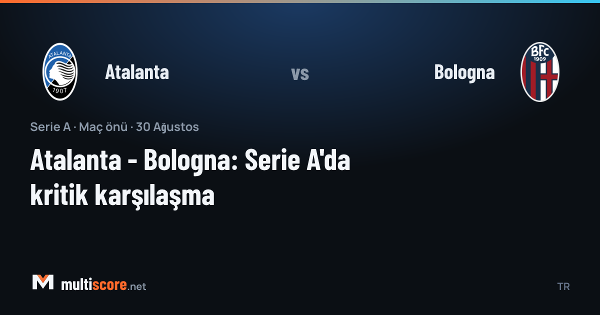 Atalanta - Bologna Serie A maçı