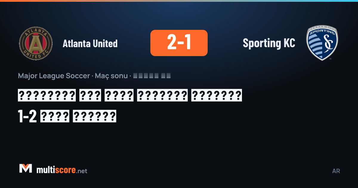 Atlanta United - Sporting KC maçından bir görünüm
