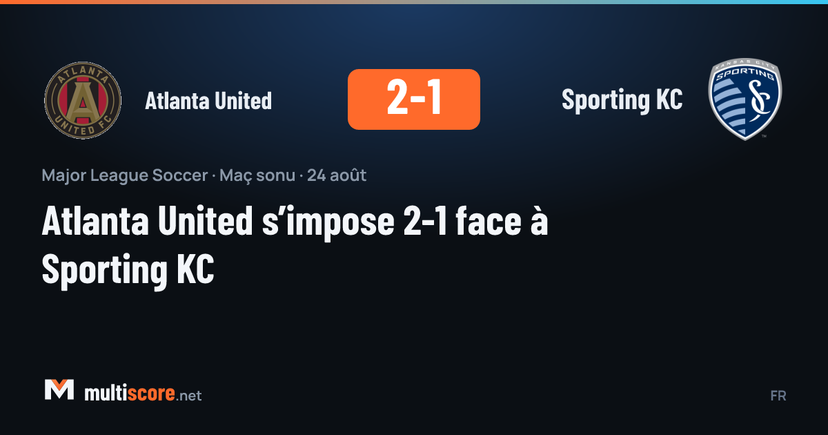 Atlanta United - Sporting KC maçından bir görünüm