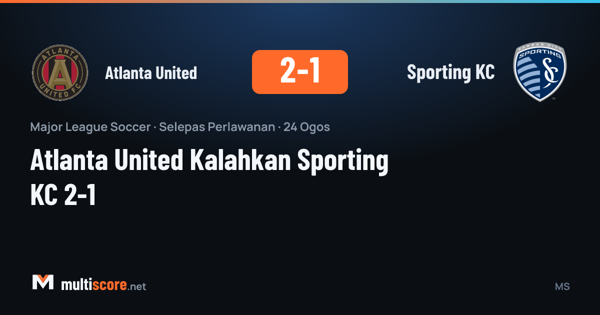 Atlanta United - Sporting KC maçından bir görünüm
