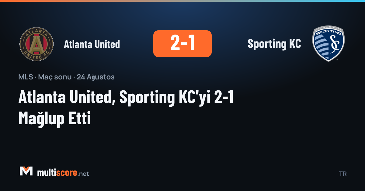 Atlanta United - Sporting KC maçından bir görünüm