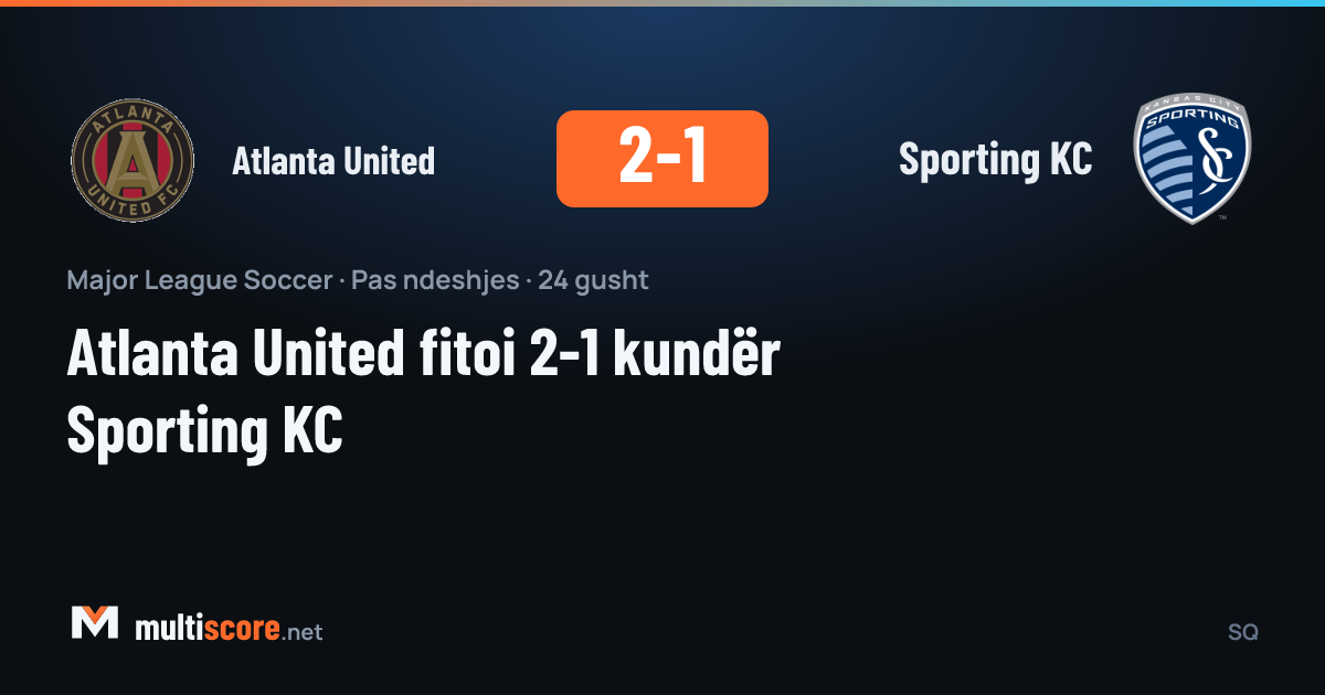 Atlanta United - Sporting KC maçından bir görünüm