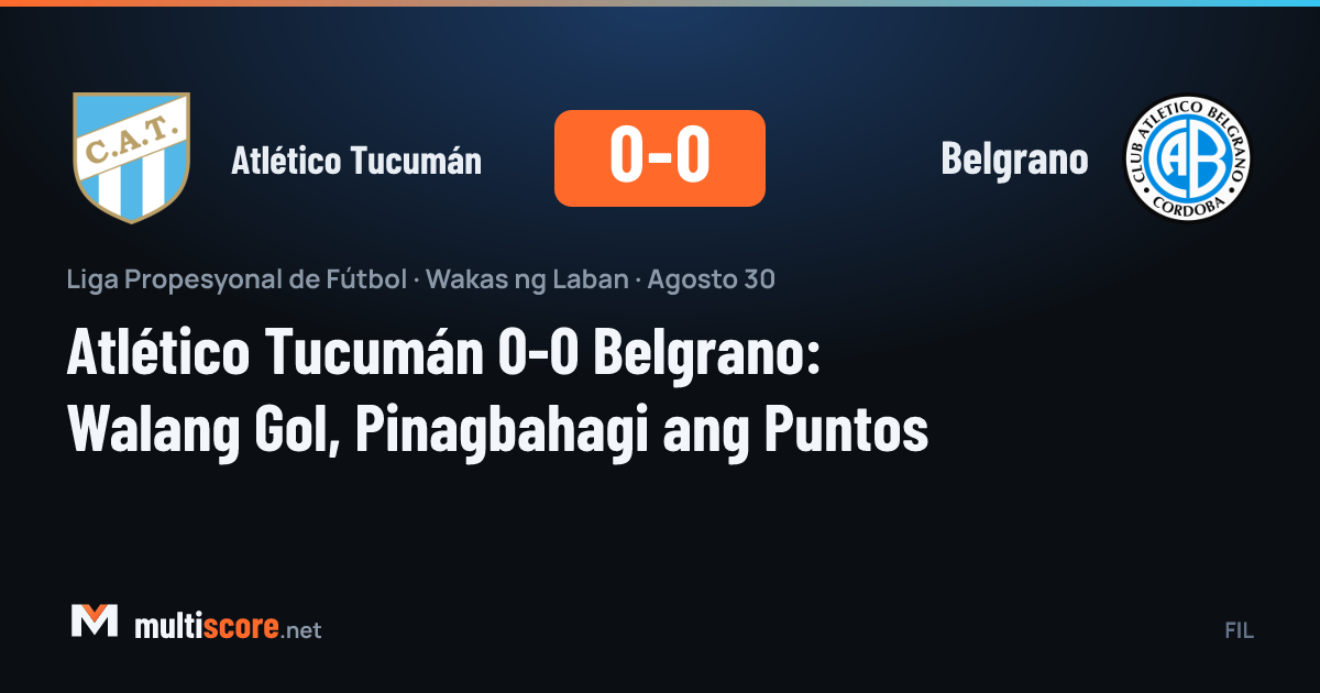 Atlético Tucumán Belgrano maçı golsüz beraberlikle sona erdi