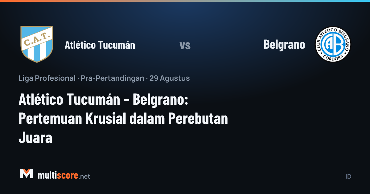 Atlético Tucumán - Belgrano