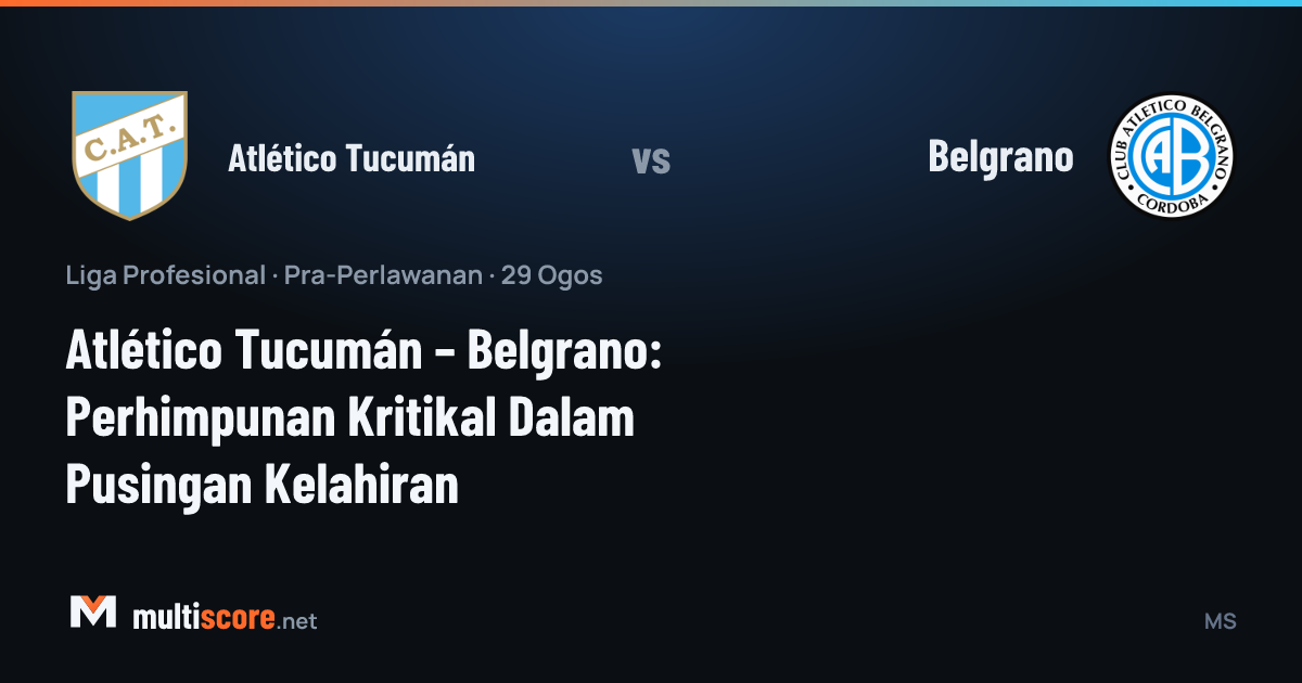 Atlético Tucumán - Belgrano