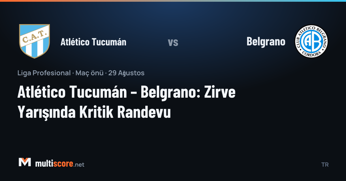 Atlético Tucumán - Belgrano