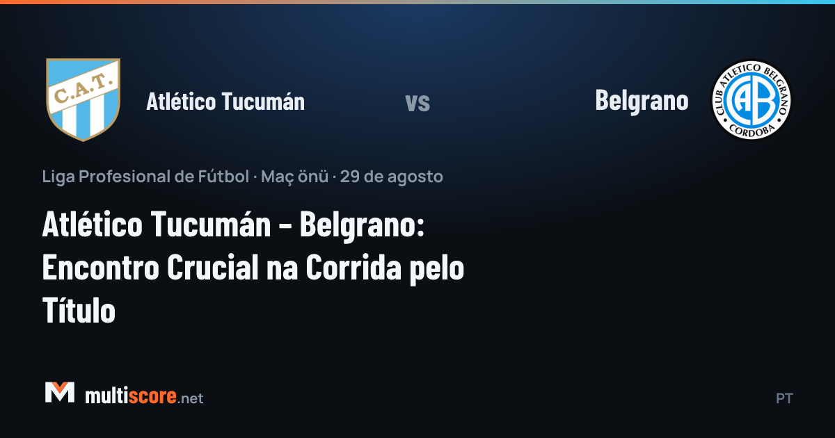 Atlético Tucumán - Belgrano