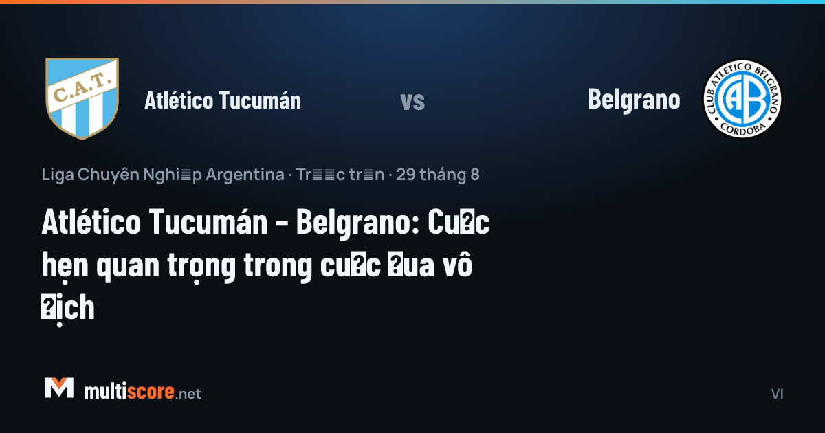 Atlético Tucumán - Belgrano