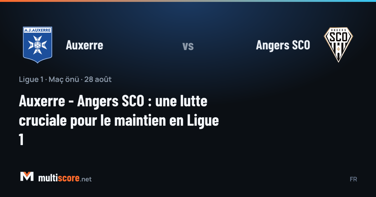 Auxerre ve Angers SCO oyuncuları Ligue 1 maçında