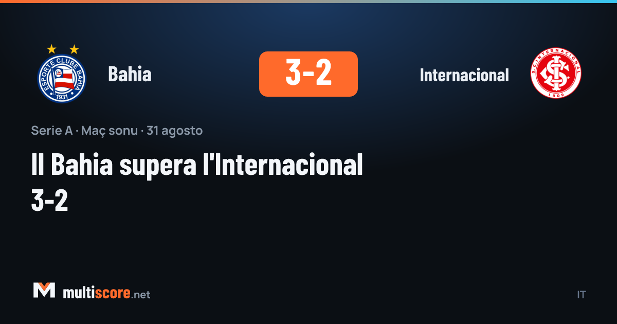 Bahia 3-2 Internacional maçı