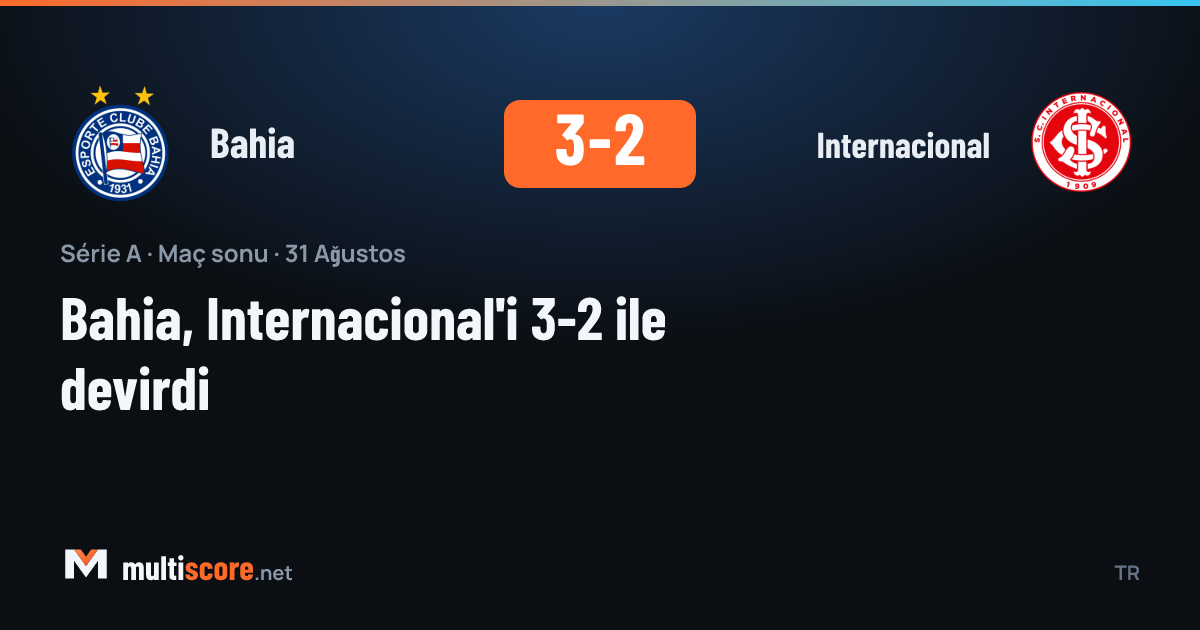Bahia 3-2 Internacional maçı