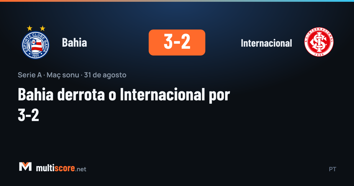 Bahia 3-2 Internacional maçı