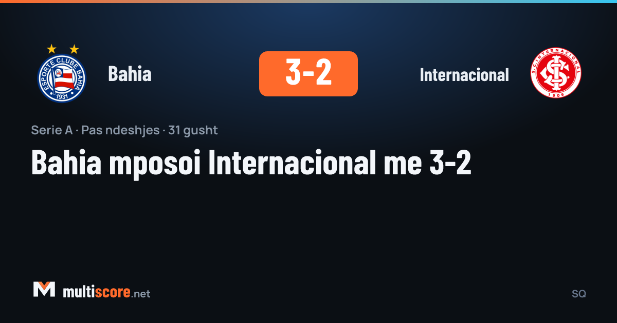 Bahia 3-2 Internacional maçı