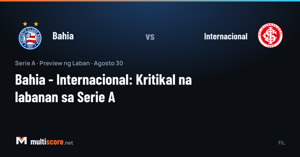 Bahia - Internacional Serie A maçı