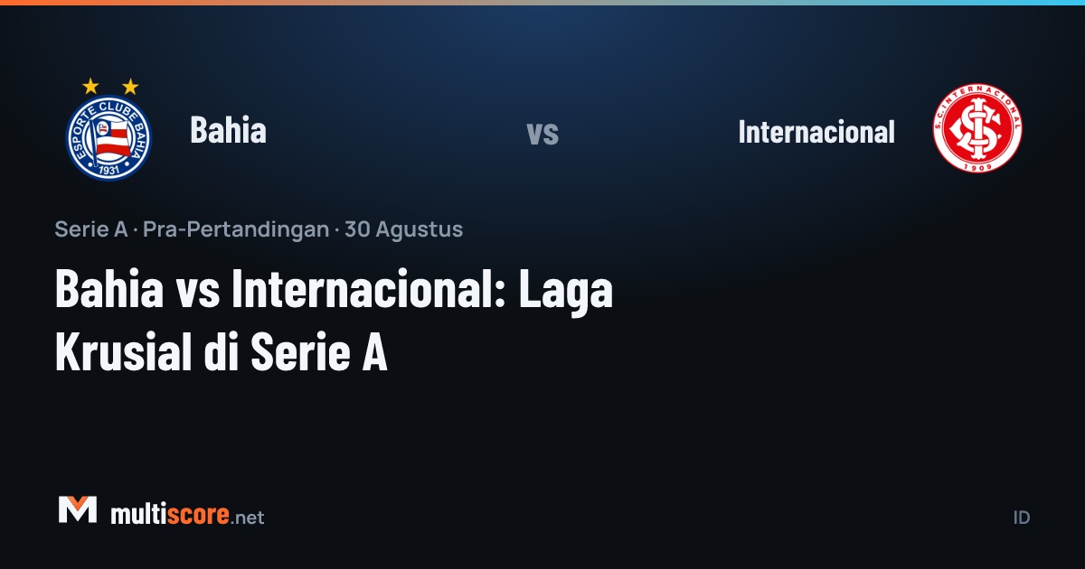 Bahia - Internacional Serie A maçı
