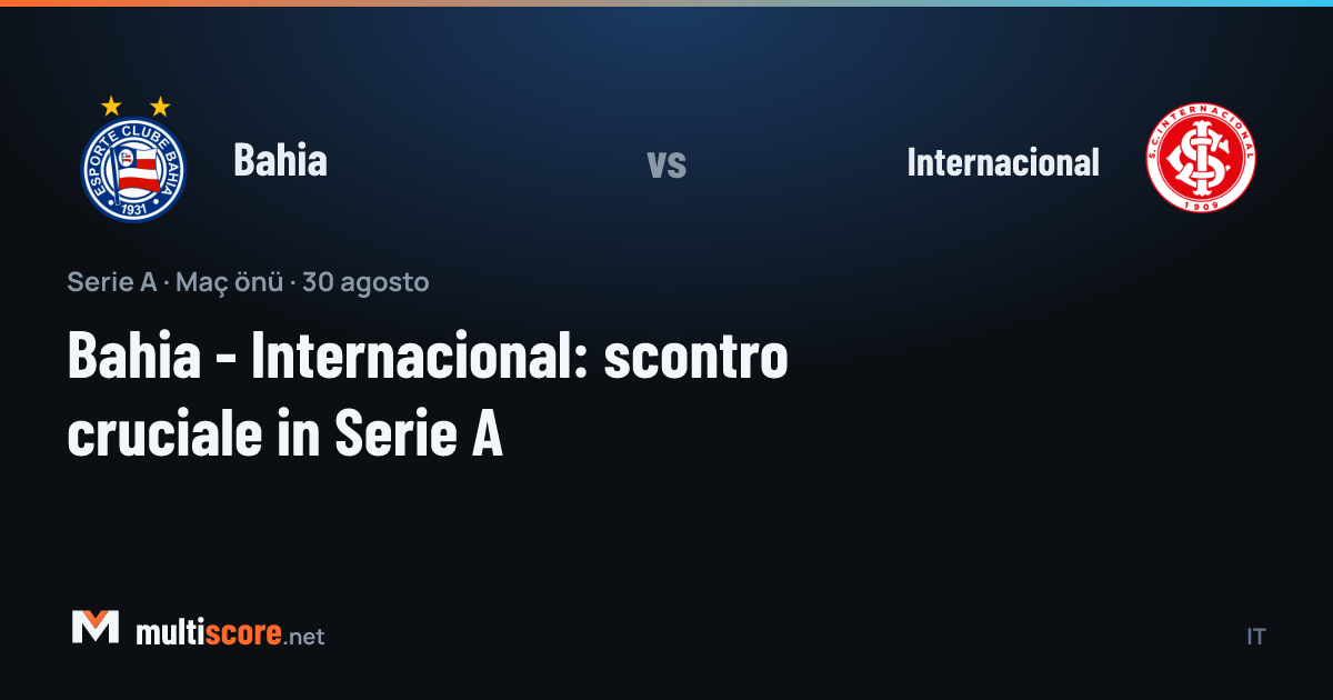 Bahia - Internacional Serie A maçı