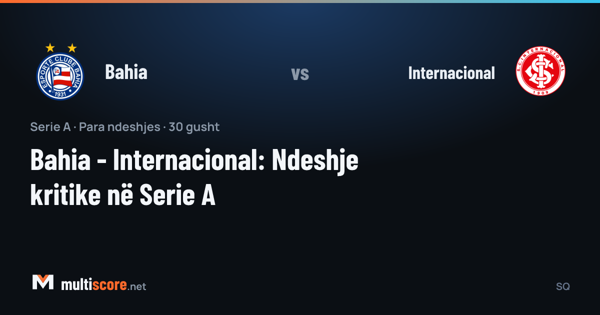 Bahia - Internacional Serie A maçı