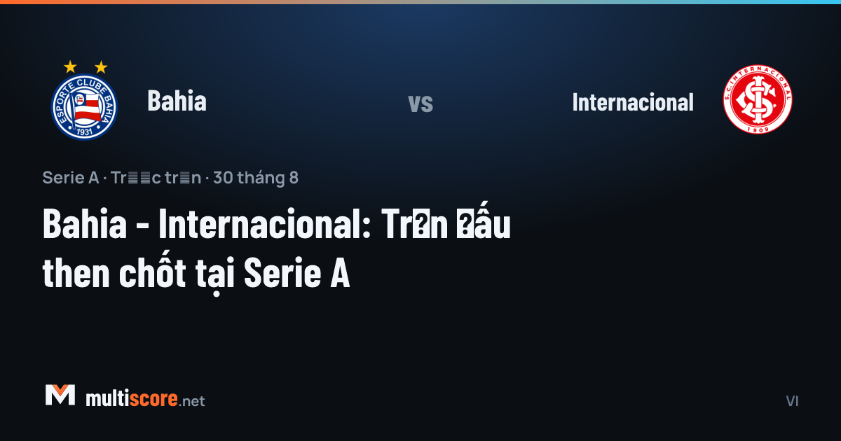 Bahia - Internacional Serie A maçı