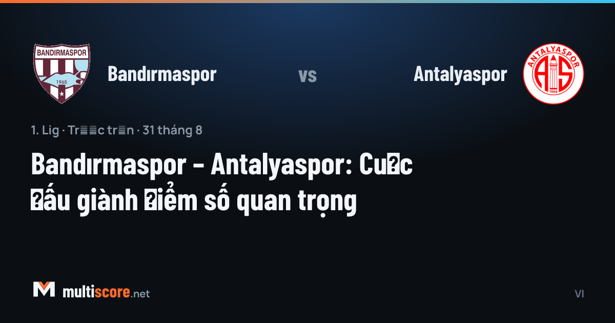 Bandırmaspor - Antalyaspor