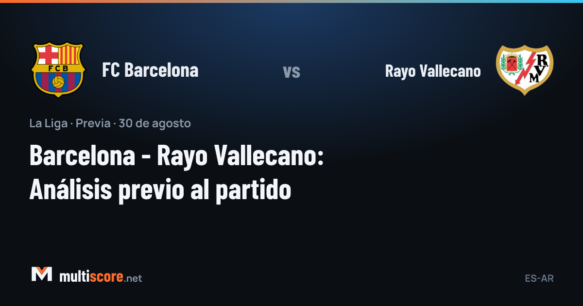 Barcelona - Rayo Vallecano La Liga karşılaşması maç öncesi