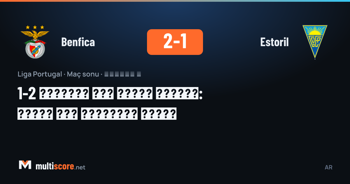 Benfica - Estoril maçından bir kare