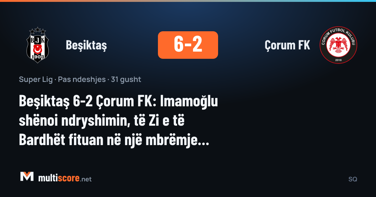 Beşiktaş 6-2 Çorum FK maçından bir görüntü
