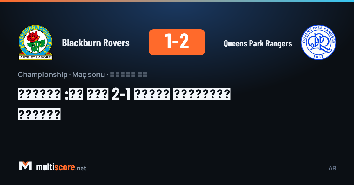 Blackburn Rovers - Queens Park Rangers Championship maçı