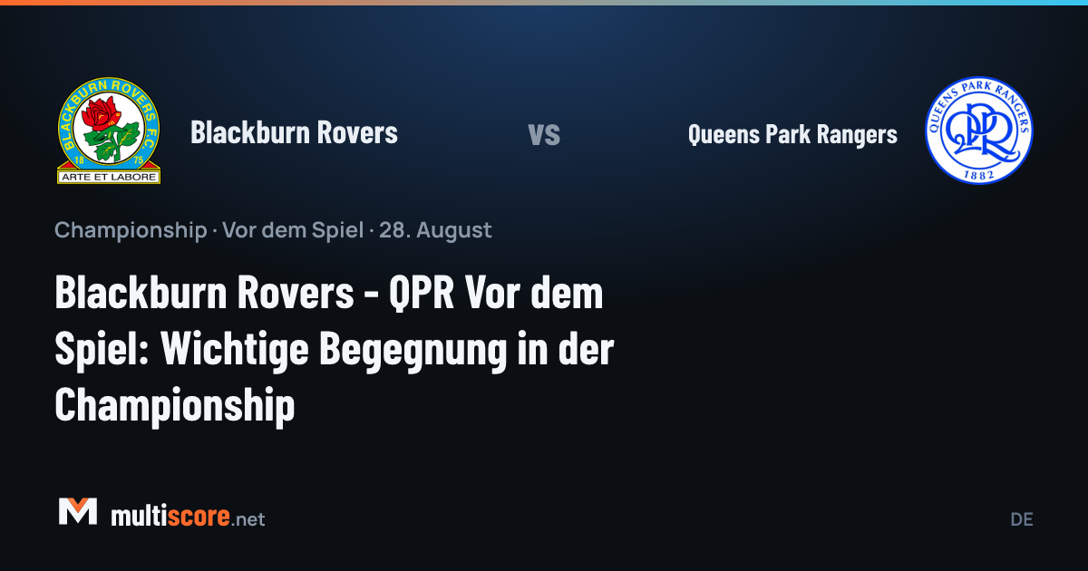 Blackburn Rovers ve Queens Park Rangers takımlarının sahaya çıkışı, Championship maç önü görüntüsü