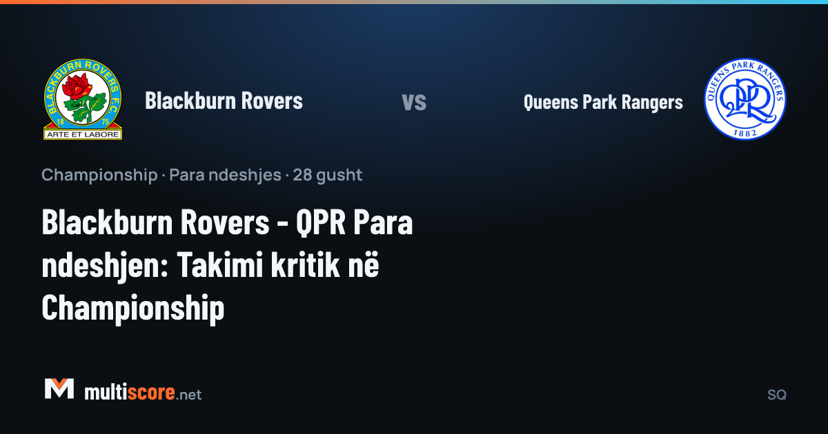 Blackburn Rovers ve Queens Park Rangers takımlarının sahaya çıkışı, Championship maç önü görüntüsü