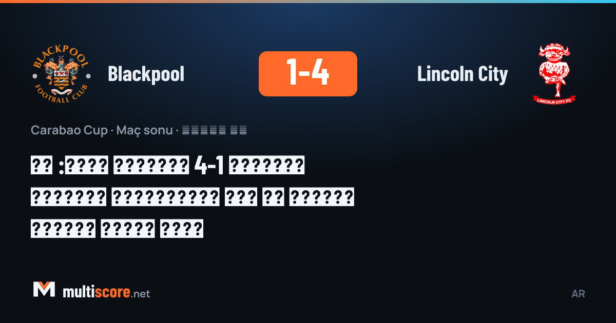 Blackpool ve Lincoln City oyuncuları Carabao Cup maçında mücadele ediyor