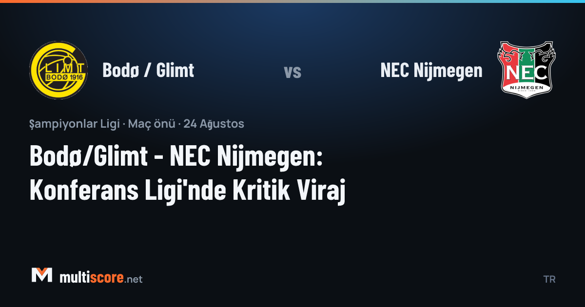 Bodø/Glimt ve NEC Nijmegen oyuncuları Konferans Ligi maçında mücadele ediyor