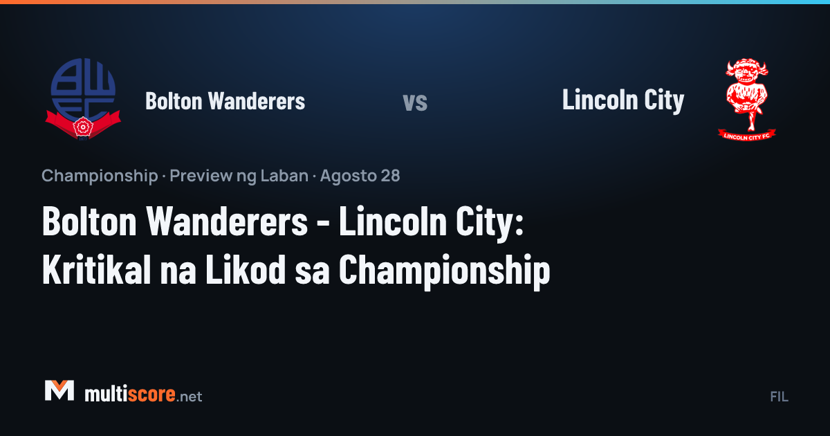 Bolton Wanderers - Lincoln City