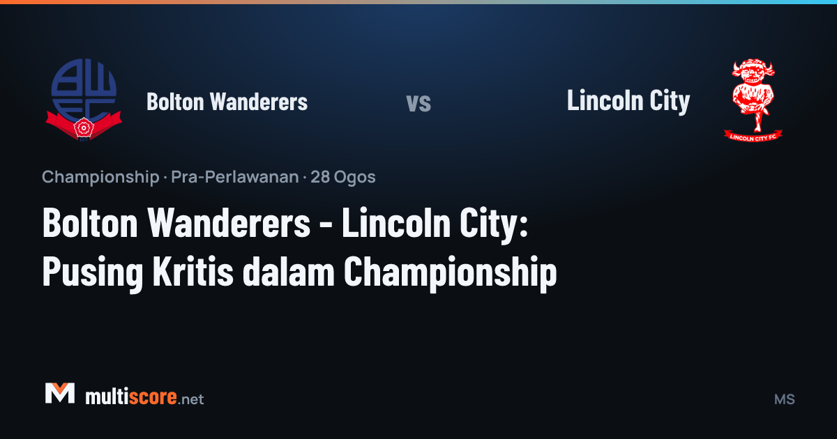 Bolton Wanderers - Lincoln City
