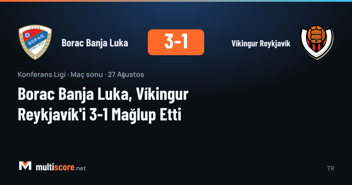 Borac Banja Luka ve Víkingur Reykjavík arasındaki UEFA Konferans Ligi maçından bir kare